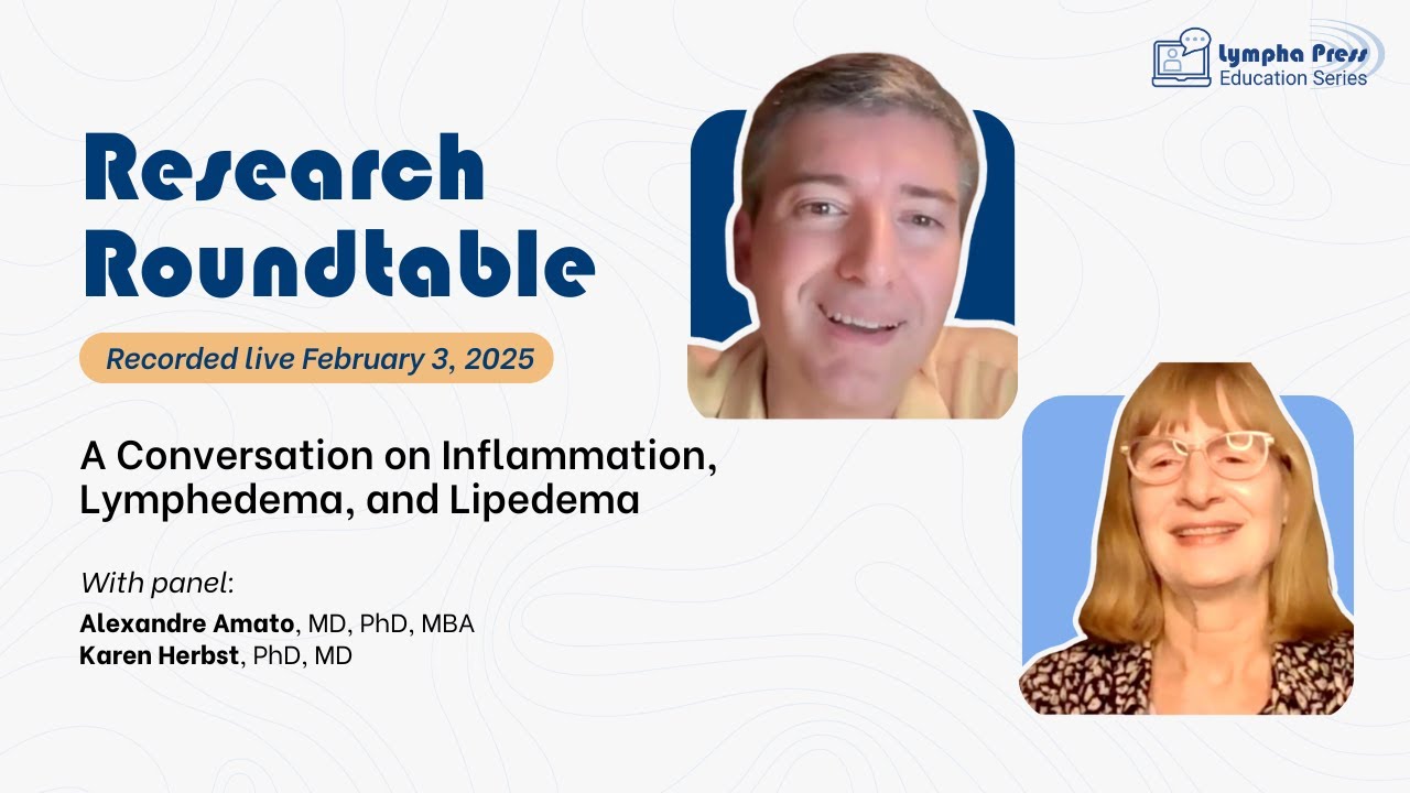 Entrevista com o Dr. Alexandre Amato no Research Roundtable: entendendo a inflamação no lipedema