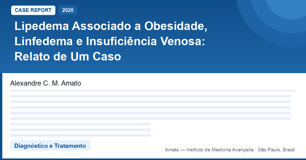Lipedema + obesidade + linfedema + IVC: quando tudo se sobrepõe