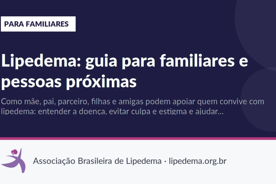 Lipedema: guia para familiares e pessoas próximas