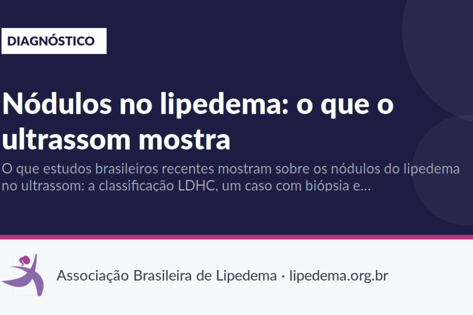 Nódulos no lipedema: o que o ultrassom mostra
