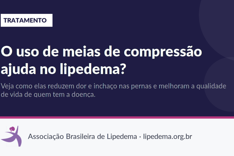 O uso de meias de compressão ajuda no lipedema?
