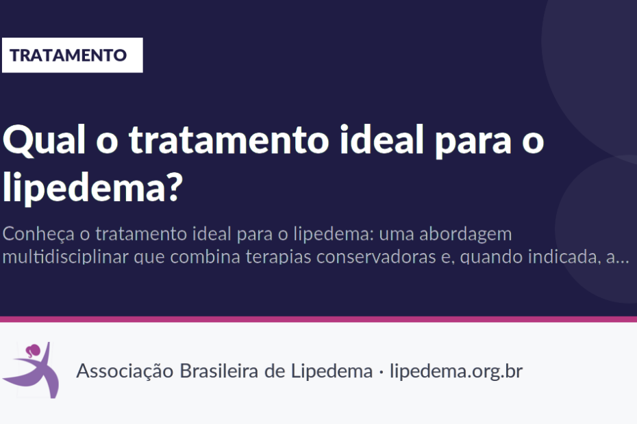 Qual o tratamento ideal para o lipedema?