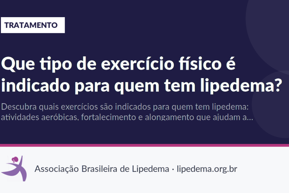 Que tipo de exercício físico é indicado para quem tem lipedema?